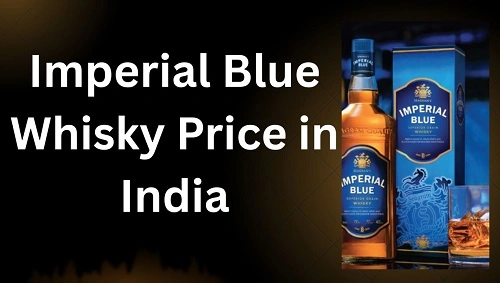 Imperial Blue Whisky Price in India