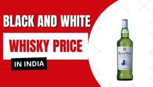Black and White Whisky Price in India